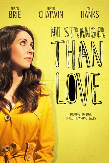 دانلود فیلم No Stranger Than Love 2015